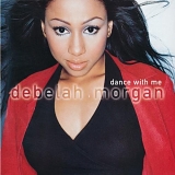 Debelah Morgan - Dance With Me