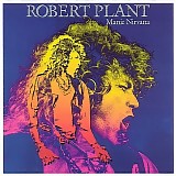 Robert Plant - Manic Nirvana