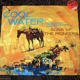 Sons Of The Pioneers - Cool Water  &  17 Western Favorites