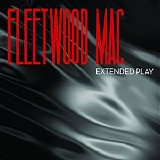 Fleetwood Mac - Extended Play