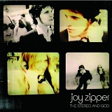 Joy Zipper - The Stereo and God