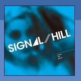 Signal Hill - Chase The Ghost