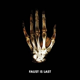 Faust - Faust Is Last (Faust A)