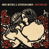 Hamer, Jefferson & Mitchell, AnaÃ¯s - Child Ballads