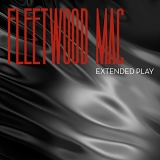 Fleetwood Mac - Extended Play