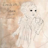 Wells, Emily - Mama - Acoustic Recordings