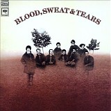 Blood, Sweat & Tears - Blood, Sweat & Tears