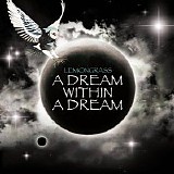 Lemongrass - A Dream Within A Dream