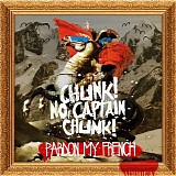 Chunk! No, Captain Chunk! - Pardon My French