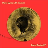 St. Vincent & Byrne, David - Brass Tactics EP