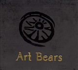 Art Bears - The Art Box - Hopes and Fears