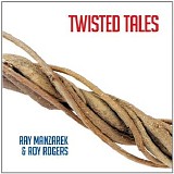 Manzarek, Ray & Rogers, Roy - Twisted Tales