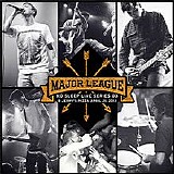 Major League - No Sleep Live Series 03