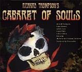 Thompson, Richard - Cabaret of Souls