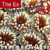 Brass Unbound & Ex - Enormous Door