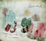 Hammock - Maybe They Will Sing for Us Tomorrow