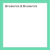 Broderick & Broderick - Broderick & Broderick