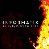 Informatik - Playing With Fire