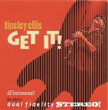 Ellis, Tinsley - Get it!