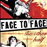 Face To Face - The Other Half EP