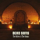 Dead Sons - The Hollers And The Hymns