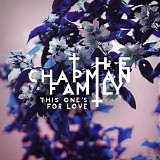 Chapman Family - This One's for Love