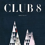 Club 8 - Above the City