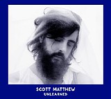 Matthew, Scott - Unlearned