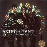 Man or Astro-Man? - A Spectrum of Finite Scale