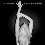 Marling, Laura - Once I Was an Eagle