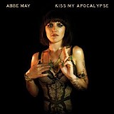 May, Abbe - Kiss My Apocalypse