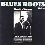 Muddy Waters - I'm a Country Boy