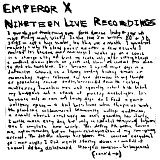 Emperor X - Nineteen Live Recordings