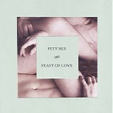 Pity Sex - Feast of Love