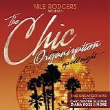 Various artists - Nile Rodgers Presents the Chic Organization: Up All Night