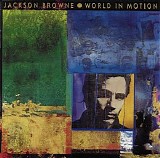 Browne, Jackson - World in Motion