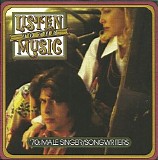 Various artists - Listen To The Music: 70's Male Singer/Songwriters