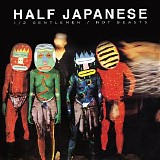 Half Japanese - Half Gentlemen/Not Beasts