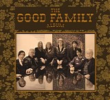 Good Family - The Good Family Album