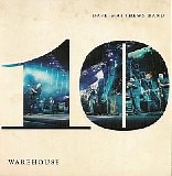 Dave Matthews Band - Warehouse 10 - Volume 1