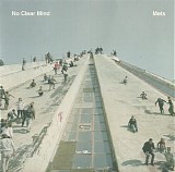 No Clear Mind - Mets