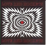 Love & Rockets - 5 Albums: Love & Rockets