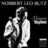 Leo Butz, Norbert - Memory & Mayhem: Live at 54 Below