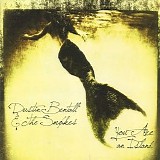 Dustin Bentall & the Smokes - You Are an Island