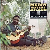 Muddy Waters - Muddy Brass & Blues