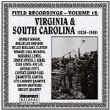 Various artists - Field Recordings, Vol.12: Virginia & South Carolina (1936-1940)