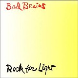 Bad Brains - Rock For Light