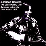 Browne, Jackson - The Early Days Of Jackson Browne CD2