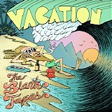 Blank Tapes - Vacation