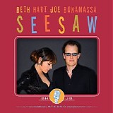 Bonamassa, Joe & Hart, Beth - Seesaw